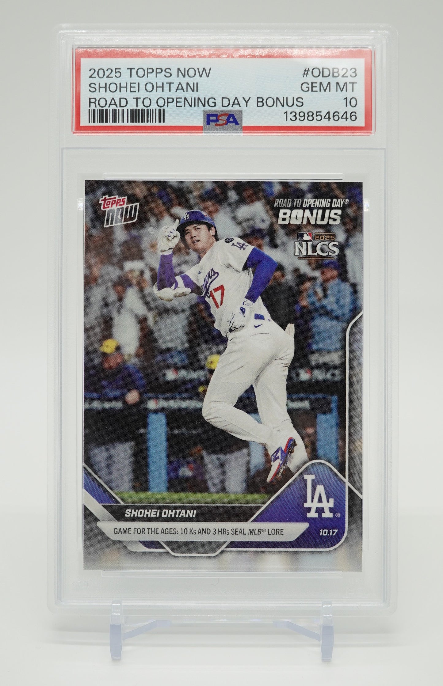 【PSA 10 GEM MINT】 大谷翔平 2025 Topps Now ROAD TO OPENING DAY BONUS #ODB23 Shohei Ohtani 3HR＆10K 歴史的試合記念カード 非売品